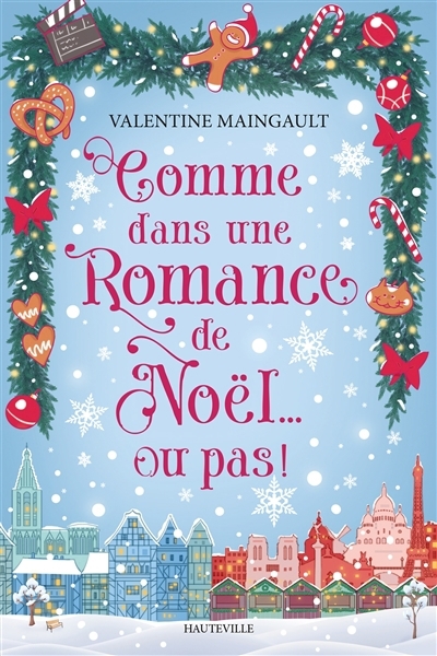 Comme dans une romance de Noël... ou pas ! | Maingault, Valentine