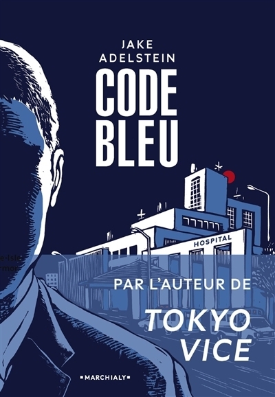 Code bleu | Adelstein, Jake