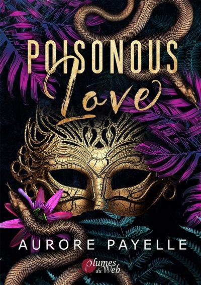 Poisonous love | Payelle, Aurore