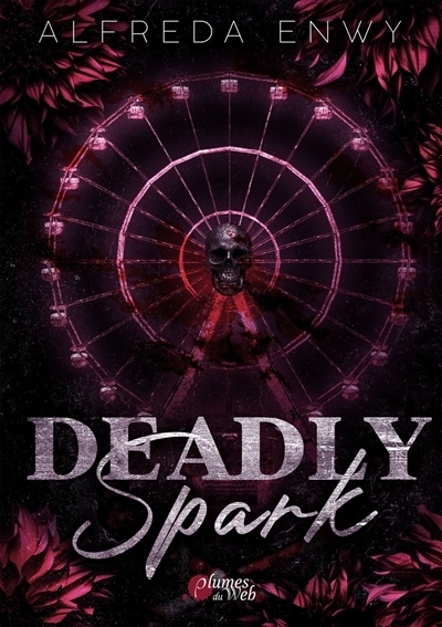 Deadly spark | Enwy, Alfreda