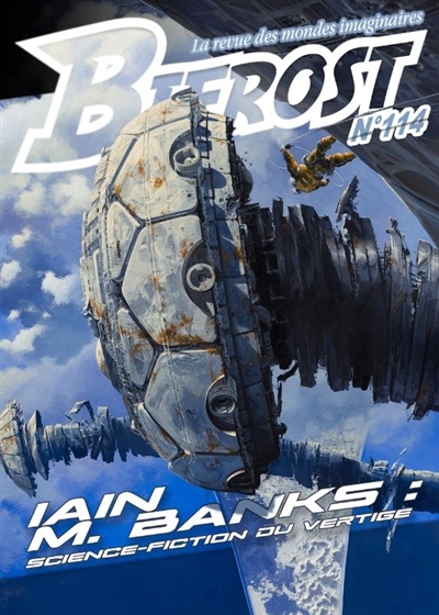 Bifrost, n°114. Iain M. Banks : science-fiction ou vertige | 