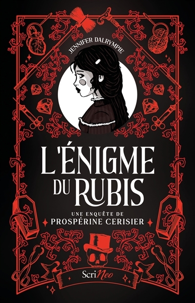 Une enquête de Prospérine Cerisier - L'énigme du rubis | Dalrymple, Jennifer (Auteur)