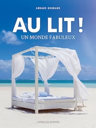 Au lit ! Un monde fabuleux | Goumand, Arnaud