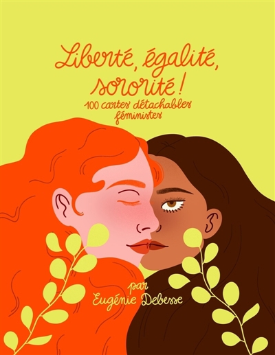 Liberté, Egalité, Sororité | Debesse, Eugénie