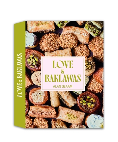 Love & baklawas | Geaam, Alan (Auteur)