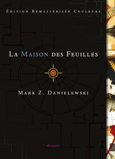 maison des feuilles : par Zampano, avec une introduction et des notes de Johnny Errand (La) | Danielewski, Mark Z.