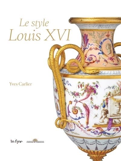 Style Louis XVI (Le) | Carlier, Yves (Auteur)