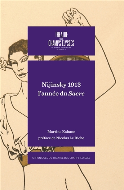 Nijinsky 1913 | Kahane, Martine