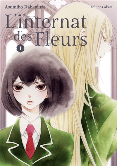 L'internat des fleurs T.01 | Nakamura, Asumiko (Auteur)