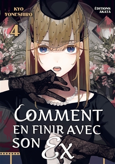 Comment en finir avec son ex T.04 | Yoneshiro, Kyo