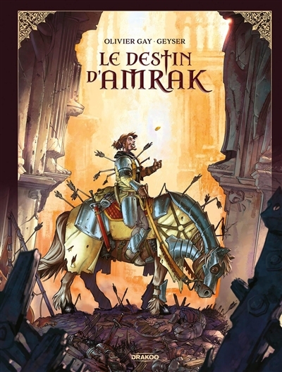 Le destin d'Amrak | Gay, Olivier (Auteur) | Geyser (Illustrateur)
