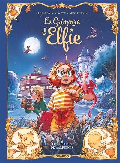 Le grimoire d'Elfie T.05 - Les reflets de Walpurgis | Arleston, Christophe (Auteur) | Alwett, Audrey (Auteur) | Ludvin, Mini (Illustrateur)