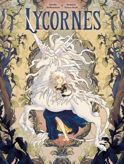 Lycornes | Wellenstein, Aurélie (Auteur) | Penco Sechi, Béatrice (Illustrateur)