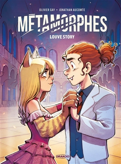 Métamorphes T.02 - Louve story | Gay, Olivier (Auteur) | Aucomte, Jonathan (Illustrateur)