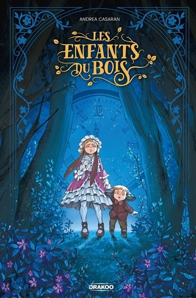 Les enfants du bois | Casaran, Andrea