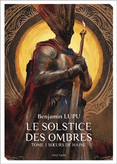 Le solstice des ombres T.01 - Soeurs de haine | Lupu, Benjamin