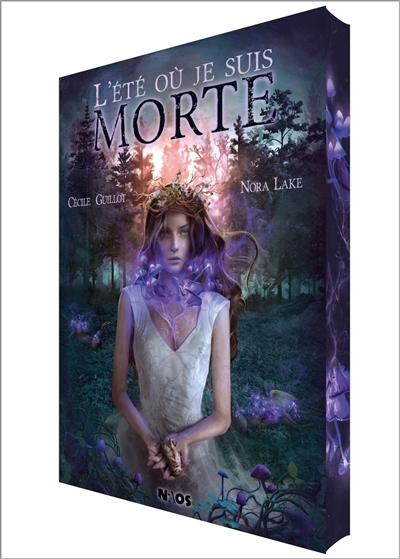 L'été où je suis morte | Guillot, Cécile | Lake, Nora