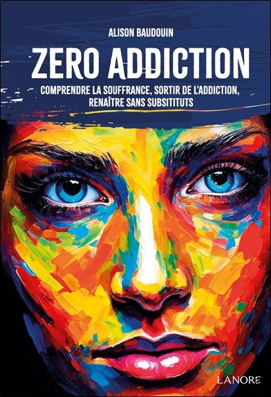 Zéro addiction | Baudouin, Alison