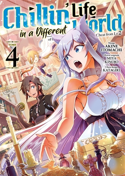 Chillin' life in a different world T.04 | Itomachi, Akine (Auteur) | Katajiri (Illustrateur)