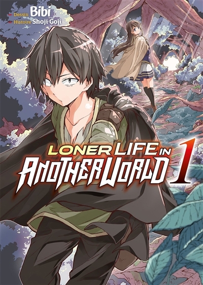 Loner life in another world  T.01 | Goji, Shoji (Auteur) | Bibi (Illustrateur)