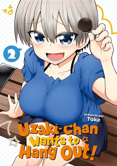 Uzaki-chan wants to hang out! T.02 | Take 