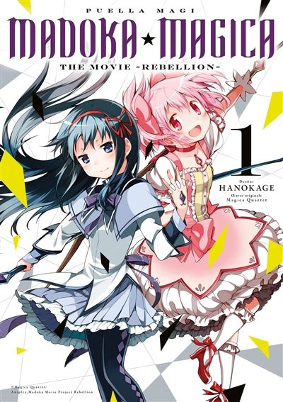 Puella magi Madoka magica : the movie Rebellion T.01 | Hanokage (Illustrateur)