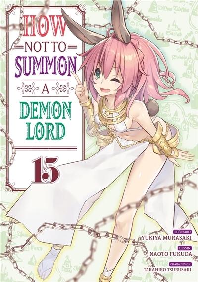 How not to summon a demon lord T.15 | Murasaki, Yukiya (Auteur) | Fukuda, Naoto (Illustrateur) | Tsurusaki, Takahiro (Illustrateur)