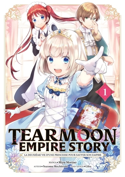 Tearmoon empire story T.01 | Mochitsuki, Nozomu (Auteur) | Morino, Mizu (Illustrateur) | Gilse (Illustrateur)