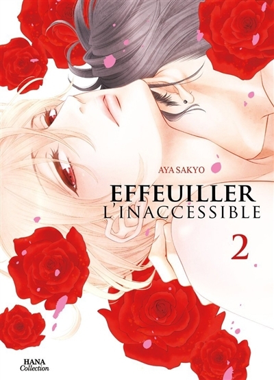Effeuiller l'inaccessible T.02 | Sakyo, Aya (Auteur)