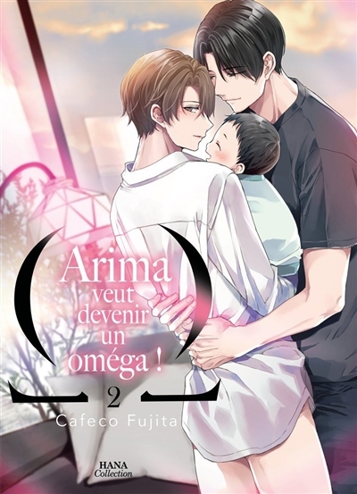 Arima veut devenir un oméga !, T.02 | Fujita, Cafeco (Auteur)