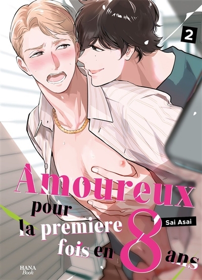 Amoureux pour la première fois en 8 ans T.02 | Asai, Sai