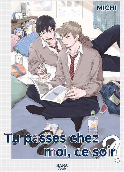 Tu passes chez moi, ce soir ? T.01 | Michi