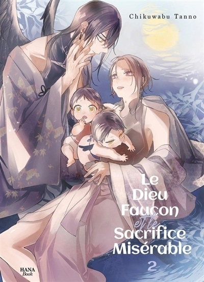 Le dieu faucon et le sacrifice misérable T.02 | Tanno, Chikuwabu