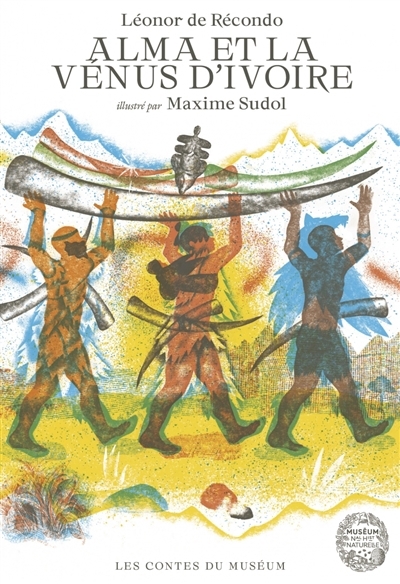 Alma et la vénus d'ivoire | Récondo, Léonor de (Auteur) | Sudol, Maxime (Illustrateur)
