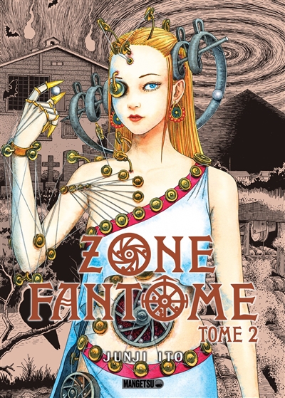 Zone fantôme T.02 | Ito, Junji