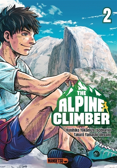 The alpine climber T.02 | Yokomizo, Kunihiko (Auteur) | Yamachi, Takurô (Illustrateur)