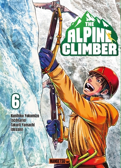 The alpine climber T.06 | Yokomizo, Kunihiko (Auteur) | Yamachi, Takurô (Illustrateur)