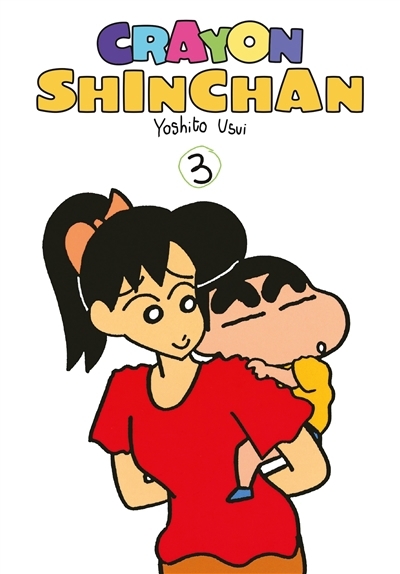Crayon Shinchan, T.03 | Usui, Yoshito (Auteur)