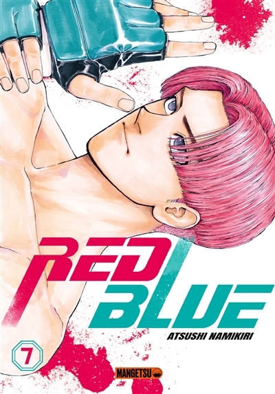 Red blue T.07 | Namikiri, Atsushi (Auteur)