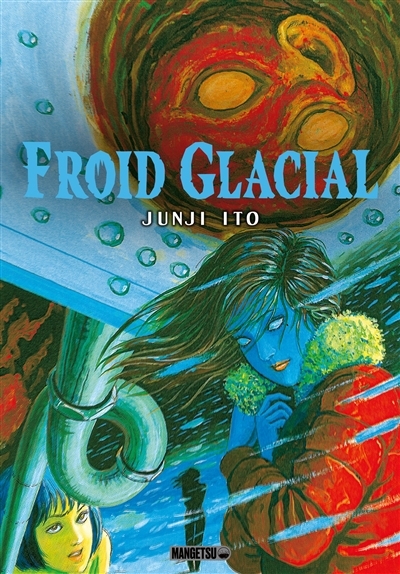 Froid glacial | Ito, Junji (Auteur)