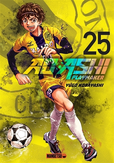 Ao Ashi playmaker T.25 | Kobayashi, Yûgo (Auteur)