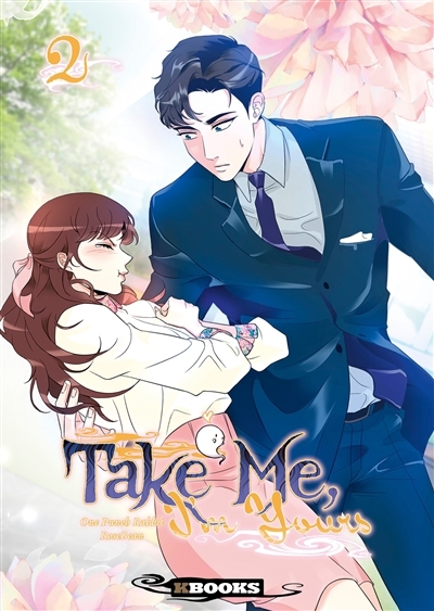 Take me, I'm yours T.02 | RoseBean (Auteur) | One Punch Rabbit (Illustrateur)