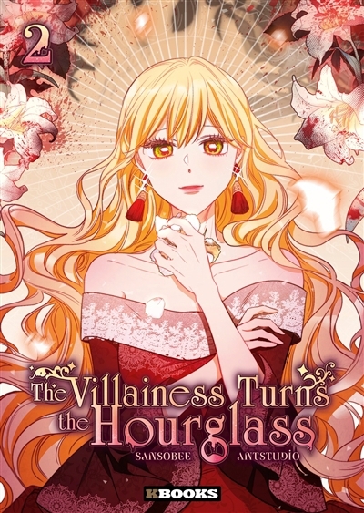 The villainess turns the hourglass T.02 | Sansobee (Auteur)