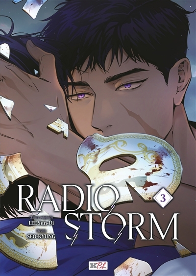 Radio storm T.03 | Lee, Sun-Ui (Auteur) | Seo-Kyung (Illustrateur)
