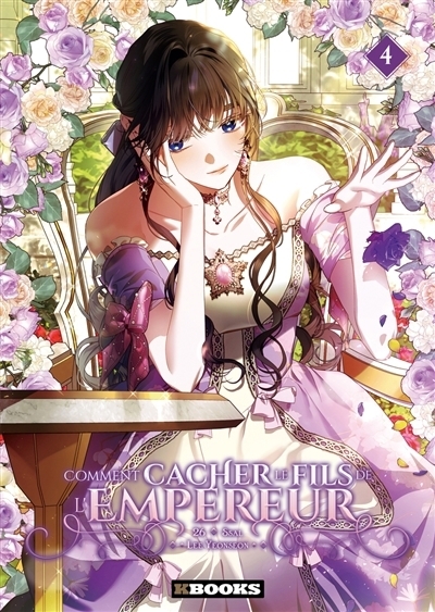 Comment cacher le fils de l'empereur T.04 | Lee, Yeonseon (Auteur) | Vingt-six (Auteur) | Ssal (Illustrateur)