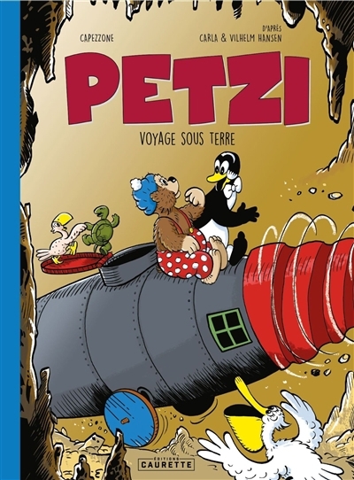 Petzi voyage sous terre | Capezzone, Thierry