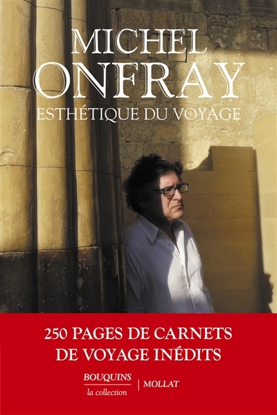 Esthétique du voyage | Onfray, Michel