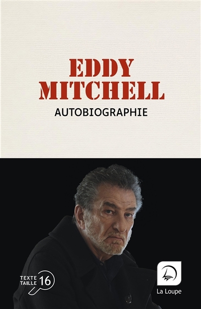 Autobiographie | Mitchell, Eddy (Auteur)