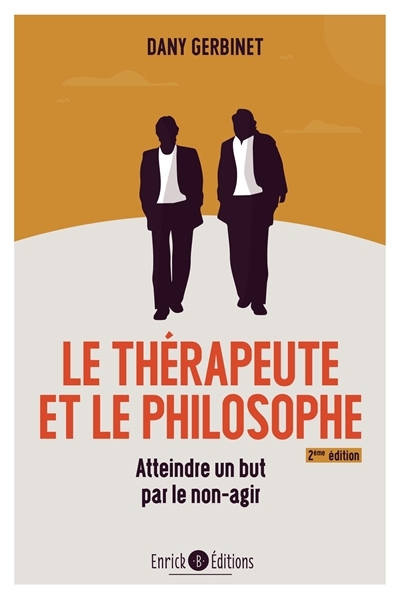 thérapeute et le philosophe (Le) | Gerbinet, Daniel