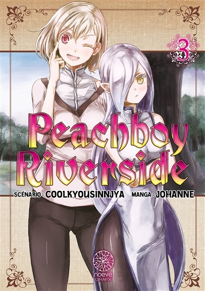 Peachboy riverside T.03 | Coolkyousinnjya (Auteur) | Johanne (Illustrateur)